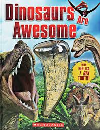 Dinosaurs Are Awesome