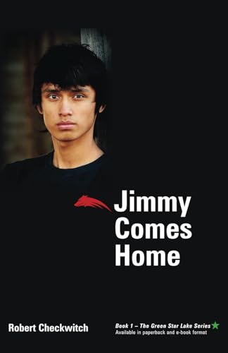 Jimmy Comes Home : Book 1 - The Green Star Lake Series